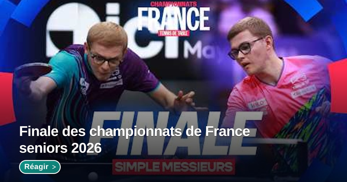 Illustration du sujet Finale des championnats de France seniors 2026 - Forum MyPing